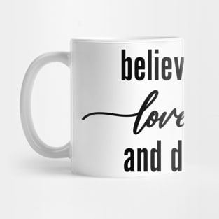 'Believe Love and Do' Food and Water Relief Shirt Mug